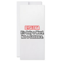 Dyslexia...Not a Sentence