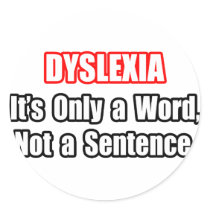 Dyslexia...Not a Sentence