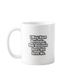 Dyslexia Quote mugs