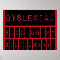 Dyslexia: Suck on my Dictionary!  Dyslexic Print