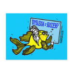Dyslexia Teacher Fish ~ Dyslexic success