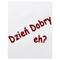 Dzien Dobry, eh? Angle Flyers