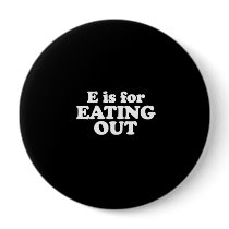 E IS FOR EATING OUT