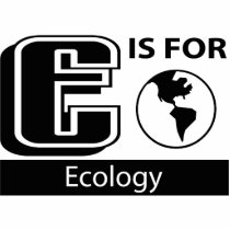 E Is For Ecology Cut Out