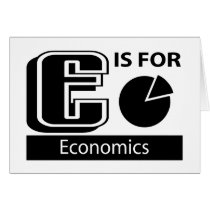 E Is For Economics Greeting Card