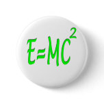 E = MC 2 (green) Pins