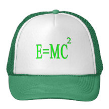 E=MC 2 (green) Trucker Hats