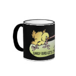 Early Bird Gets The Worm Mugs