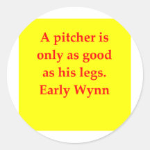early wynn quote sticker