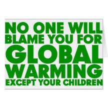 Earth Day 2009, April 22, Stop Global Warming Greeting Card