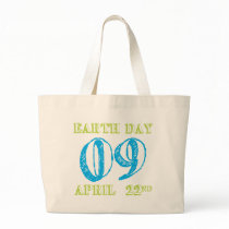 Earth Day 2009 April 22nd Tees and Gifts Bag
