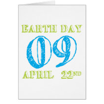 Earth Day 2009 April 22nd Tees and Gifts Greeting Cards