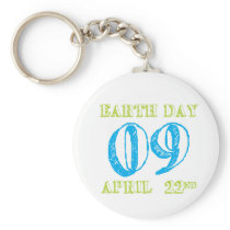 Earth Day 2009 April 22nd Tees and Gifts Keychains