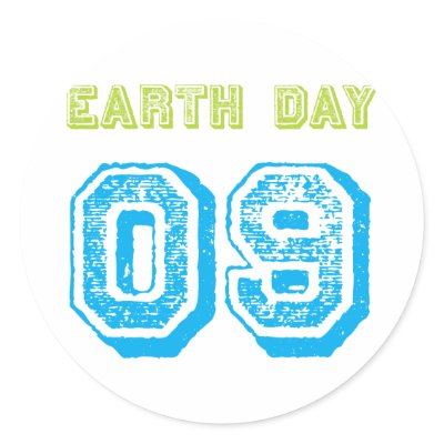 Earth Day 2009 Tees and Gifts Round Stickers by worldsbesttees
