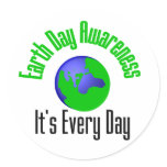 Earth Day  Awareness It's Every Day stickers