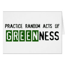 Earth Day - Be Green Card