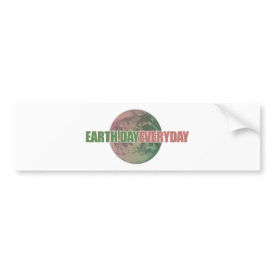 Earth Day Everyday Bumper Sticker by Piratesvsninjas