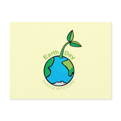 Earth Day Handle with care Postcard by Shirtuosity