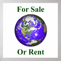 Earth For Sale Or Rent Posters