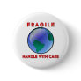 Earth - Fragile Pin