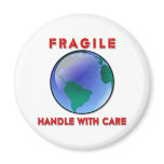 Earth - Fragile Fridge Magnet
