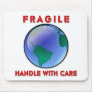 Earth - Fragile Mouse Mat