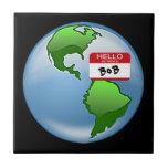 Earth Named Bob Ceramic Tile