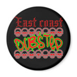 East coast Dubstep Fridge Magnet