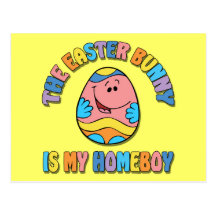 Easter Bunny is my Homeboy Post Cards