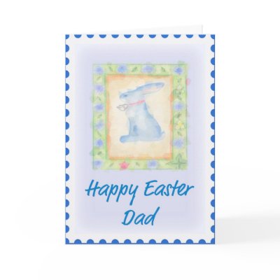 Easter Card Dad by Be_My_Valentine