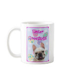 Easter Greetings French Bulldog Coffee Mug