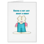 Easter is Not Just About a Rabbit Cards