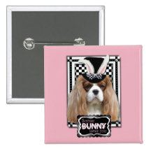 Easter - Some Bunny Loves You - Cavalier Blenheim Pinback Buttons