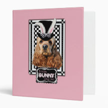 Easter - Some Bunny Loves You - Cocker Spaniel Vinyl Binder