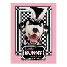Easter - Some Bunny Loves You - Dalmatian Post Cards