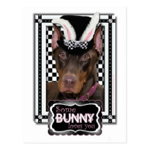 Easter - Some Bunny Loves You - Doberman Postcard