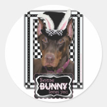 Easter - Some Bunny Loves You - Doberman Sticker
