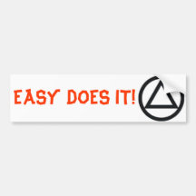 Easy Does It Bumper Sticker