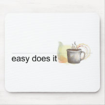 easy does it mouse pads