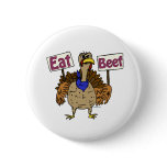Eat Beef - Talking Turkey buttons