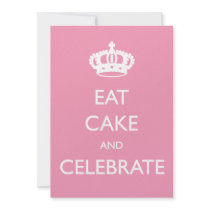 Eat Cake and Celebrate Birthday Invite- Pink