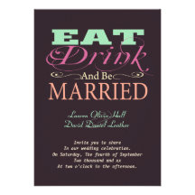 Eat Drink And Be Married Personalized Invitation