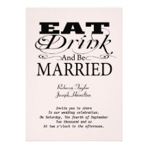 Eat Drink And Be Married Personalized Invitations