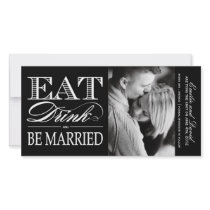 Eat, Drink and Be Married Save the Date Invite Photo Cards