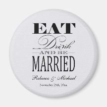 Eat Drink and be Married -  Save the Date Fridge Magnet