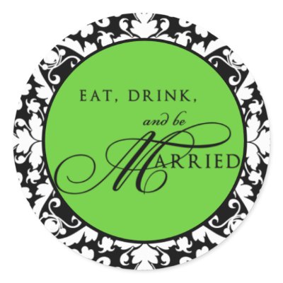 Eat, Drink, and be Married Sticker by belletristics