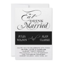 Eat, Drink and Be Married Wedding Invitations