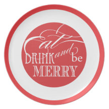 Eat, Drink and be Merry  |  Holiday Plates