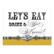 Eat, Drink and Get Married Save the Date Postcards
