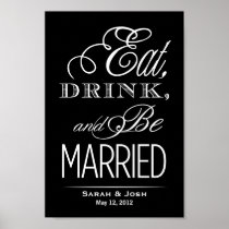Eat, Drink, Be Married Print
